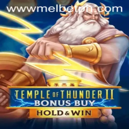 Exploring Temple of Thunder II Bonus Buy: An Electrifying Gaming Experience on MELBET