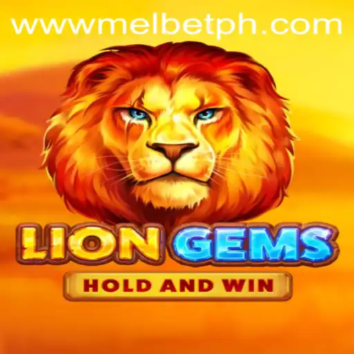 Unleashing the Thrill of LionGems: The Ultimate Gaming Adventure with MELBET